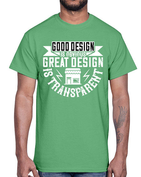 Good design is obvious Great design is transparent Style 170#- architect- Cotton Tee