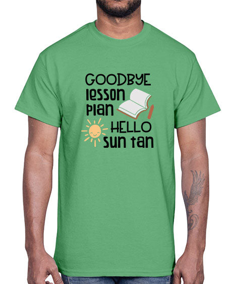 Goodbye lesson plan hello summer tan 101#- summer- Cotton Tee