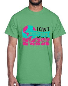 I Cant StayHome Im A Nurse Style Style 878#- nurse- Cotton Tee