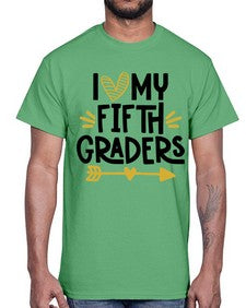 I Love My Fifth 364#- fifth grade- Cotton Tee