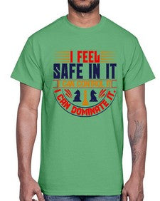 I feel safe in it I can control it I can dominate it 108#- chess- Cotton Tee