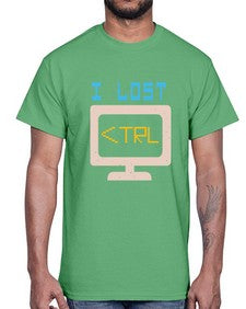 I lost Ctrl 40#- computer- Cotton Tee