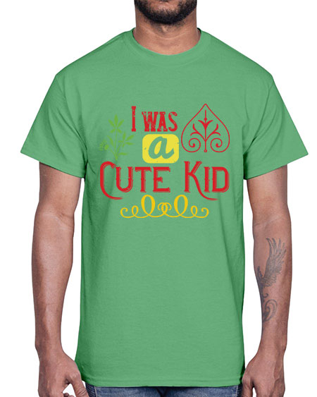 I was a cute kid Style 111#- kids- Cotton Tee