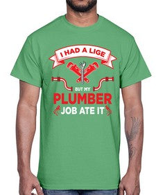 IHadaLifebutTshirt931#- plumber- Cotton Tee