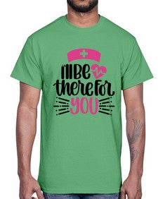 Ill Be There For You Style Style 952#- nurse- Cotton Tee