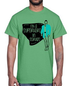 Im A Superhero In Scrubs Style Style 972#- nurse- Cotton Tee