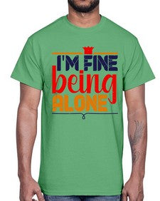 Im fine being alone 118#- chess- Cotton Tee