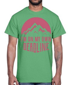 Im on My Own Deadline 12#- internet- Cotton Tee