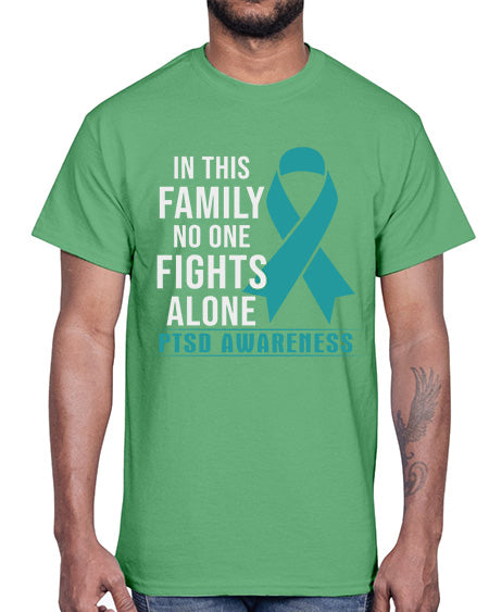 In This Family No One 17#- PTSD- Cotton Tee