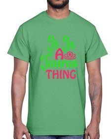 It is a taurus thing 259#- taurus- Cotton Tee