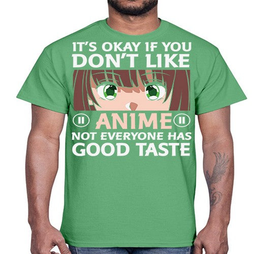 Its Ok If You Dont Like Anime 257#- anime- Cotton Tee