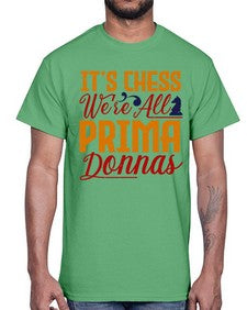 Its chess Were all prima donnas 126#- chess- Cotton Tee