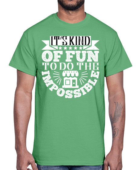 Its kind of fun to do the impossible Style 251#- architect- Cotton Tee