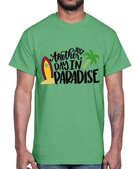 Just Another Day In Paradise Style 36#- summer- Cotton Tee