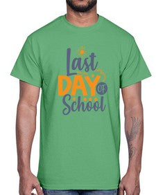 Last day of school 453#- last day of school- Cotton Tee