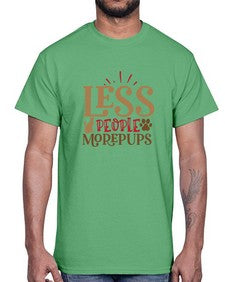 Less People More Pups Style 18#- cats- Cotton Tee