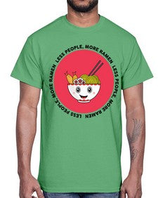 Less People More Ramen 1283#- Ramen- Cotton Tee