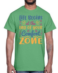 Life begins at the end of your comfort zone 475#- general school- Cotton Tee