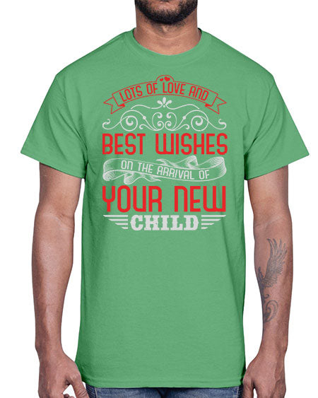 Lots of loe and best wishes Style 145#- baby shower- Cotton Tee