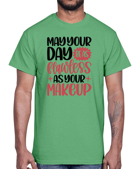 May Your Day Be As Flawless As Your Makeup Style 37#-makeup Cotton Tee