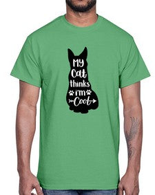My Cat Thinks Im Cool Style 101#- cats- Cotton Tee