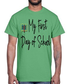 My First Day of School 539#- last day of school- Cotton Tee