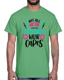 Not All Superheros Style Style 1138#- nurse- Cotton Tee