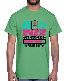 Nurse In Progress Please Wait Style Style 1160#- nurse- Cotton Tee