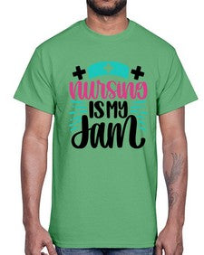 Nursing Is My Jam Style Style 1273#- nurse- Cotton Tee