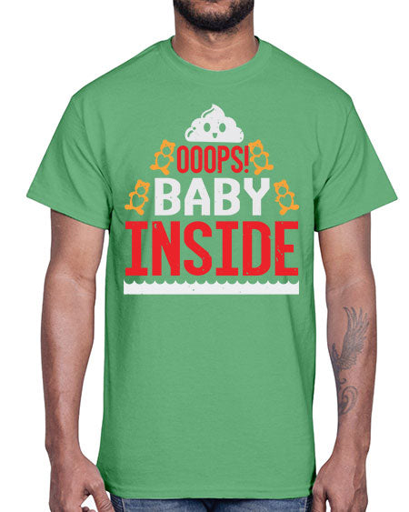 Ooops baby inside Style 179#- baby shower- Cotton Tee