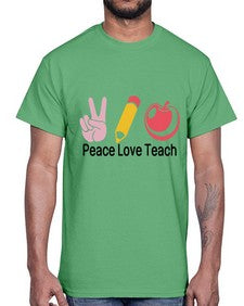 Peace Love Teach 1303#- teacher- Cotton Tee