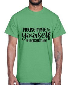 Please Mute Yourself Teacher Life Style 1318#- teacher- Cotton Tee