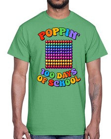 Poppin my way through 650#- one hundred days- Cotton Tee