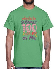 Preschool Grade survived one hundred days of me 684#- one hundred days- Cotton Tee