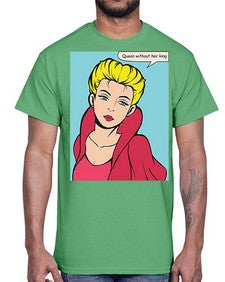 Queen Without Her King 1008#- art pop art- Cotton Tee