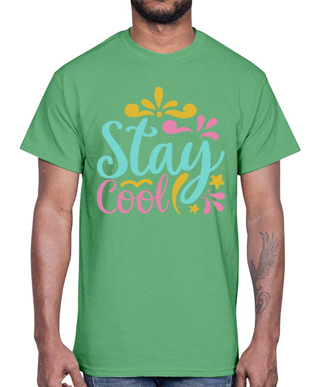 STAY COOL Style 3#- summer- Cotton Tee