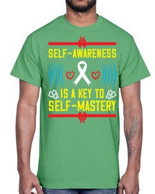 Self wareness is a key to self mastery Style 32#- Self awareness- Cotton Tee