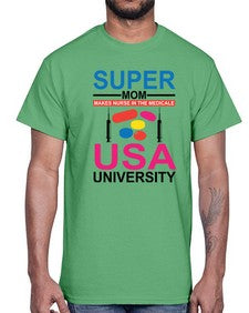 Super Mom Makes Nurse in the Style 1431#- nurse- Cotton Tee