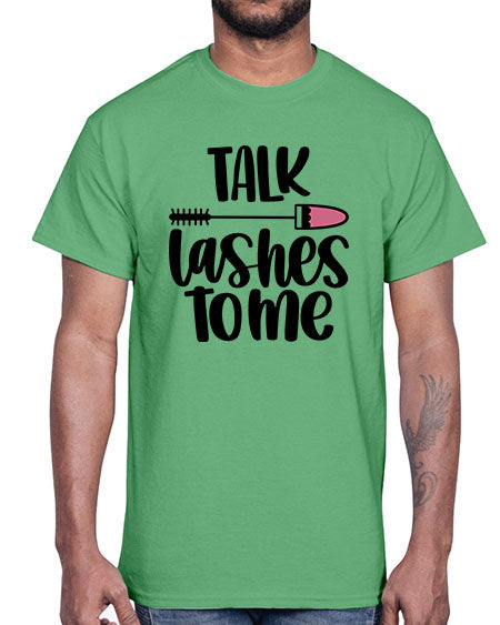 Talk Lashes To Me Style 16#-makeup Cotton Tee