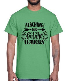 Teaching Our Future Style 1488#- teacher- Cotton Tee
