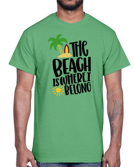 The Beach Is Where I Belong Style 11#- summer- Cotton Tee