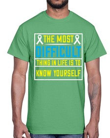The most difficult thing in life is to know yourself Style 16#- Self awareness- Cotton Tee