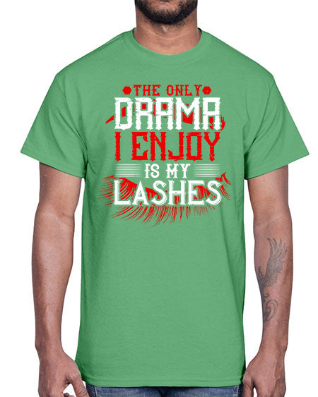 The only drama I enjoy is my lashes Style 182#-makeup Cotton Tee