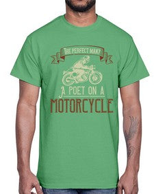 The perfect man a poet on a motorcycle 68#- motorcycle- Cotton Tee