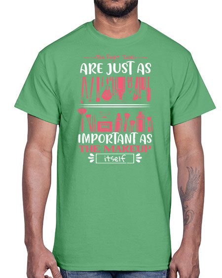 The right tools are just as important as the makeup itself Style 181#-makeup Cotton Tee