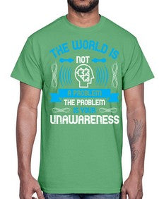 The world is not a problem the problem is your unawareness Style 14#- Self awareness- Cotton Tee