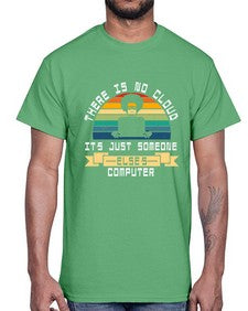 There is no cloud 11#- computer- Cotton Tee