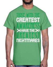 Those with the greatest awareness have the greatest nightmares Style 12#- Self awareness- Cotton Tee