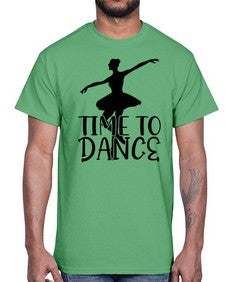 Time to dance 201#- ballet- Cotton Tee