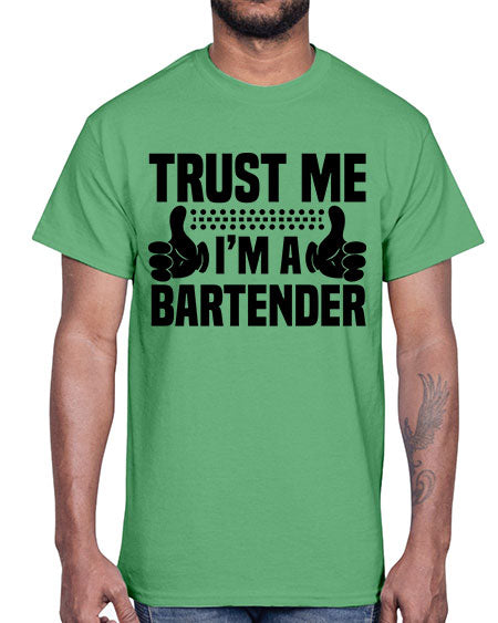 Trust me Style 457#- bartender- Cotton Tee